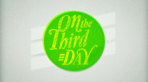 Green circle with "On the Third Day".
