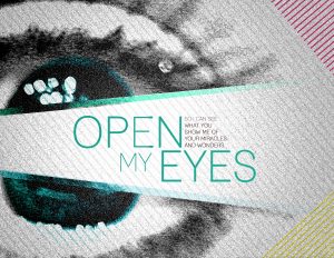 Abstract eye with "Open My Eyes" text.