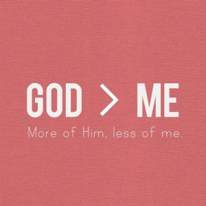 God greater than me, inspirational text.