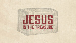 53303_Jesus_is_the_Treasure