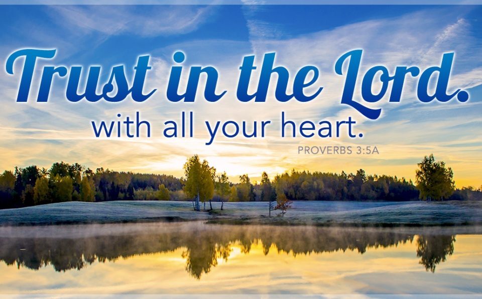 Trust in the Lord" scenic landscape background.