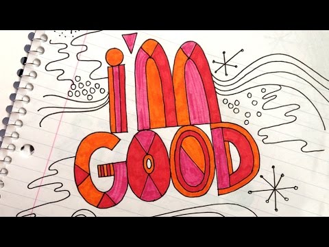 Colorful "I'm Good" doodle on notebook page.
