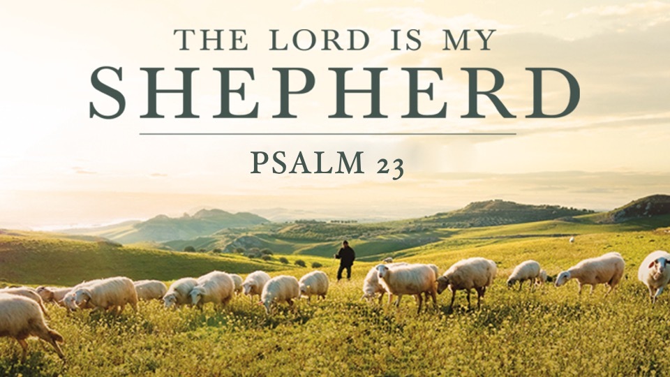 The Lord is my Shepherd – part 2 – Broad Rock Baptist Church