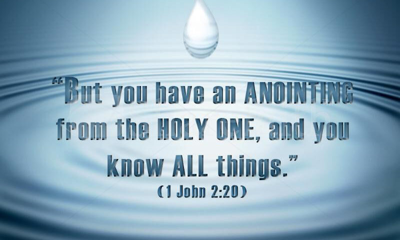 A Bible verse from 1 John 2:20 about knowing the Holy One.